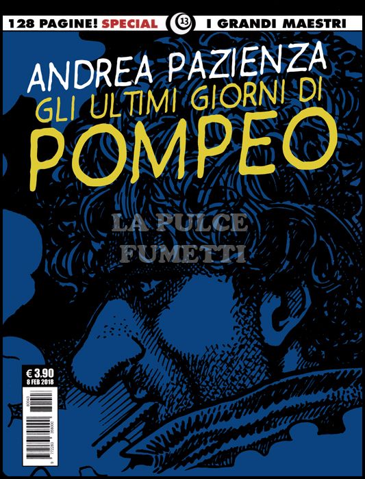 I GRANDI MAESTRI SPECIAL #    13 - ANDREA PAZIENZA 2: GLI ULTIMI GIORNI DI POMPEO